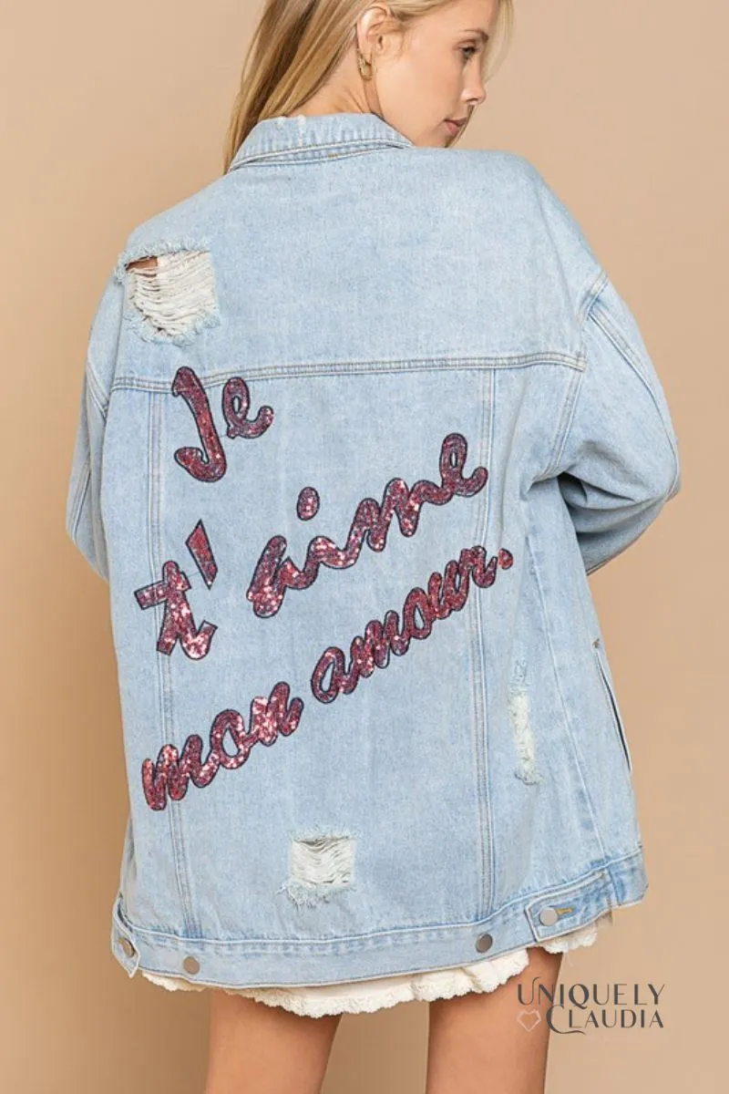 Je T'Aime Mon Amour Distressed Denim Jacket