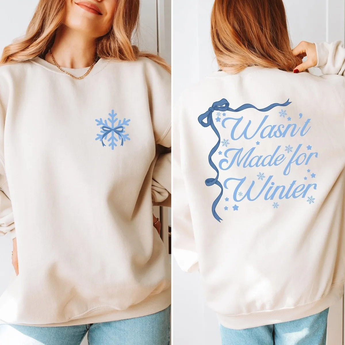 Not Made For Winter Front And Back Wholesale Graphic Sweatshirt - Fast TAT